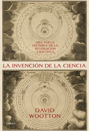 LA INVENCIÓN DE LA CIENCIA