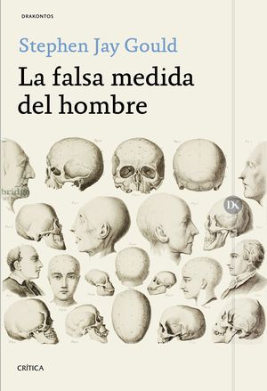 LA FALSA MEDIDA DEL HOMBRE