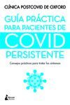 GUÍA PRÁCTICA PARA PACIENTES DE COVID PERSISTENTE. CONSEJOS PRÁCTICOS PARA TRATAR LOS SÍNTOMAS