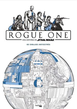 STAR WARS. ROGUE ONE 