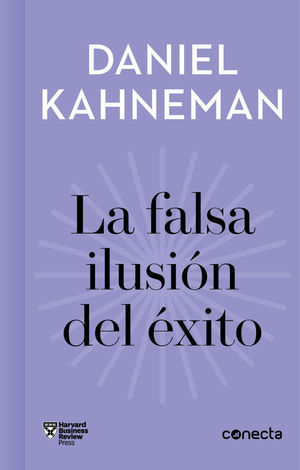 LA FALSA ILUSIÓN DEL ÉXITO (IMPRESCINDIBLES)