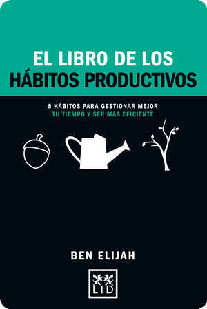 EL LIBRO DE LOS HÁBITOS PRODUCTIVOS