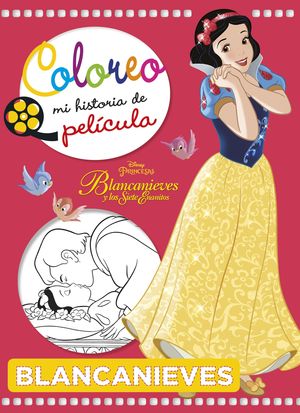 BLANCANIEVES Y LOS SIETE ENANITOS. COLOREO MI HISTORIA DE PELÍCULA