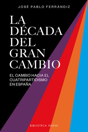 DECADA DEL GRAN CAMBIO,LA