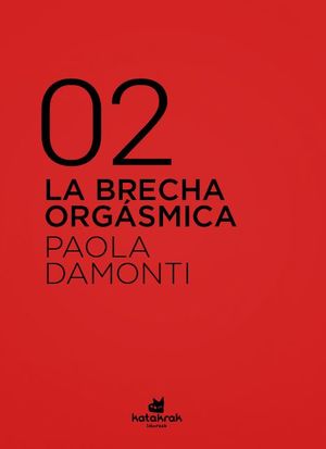 LA BRECHA ORGÁSMICA.