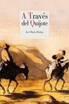 A TRAVES DEL QUIJOTE