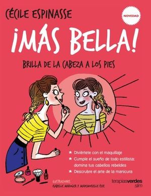¡MÁS BELLA!