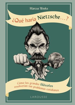 ¿QUÉ HARÍA NIETZSCHE ....?