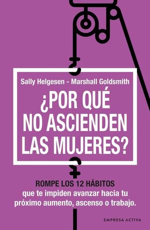 ¿POR QUE NO ASCIENDEN LAS MUJERES?