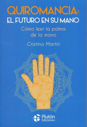 QUROMANCIA: EL FUTURO EN SU MANO