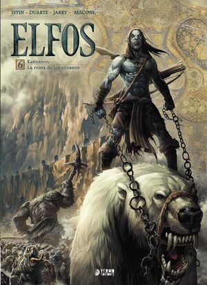 ELFOS 06: KASTENNROC . LA REINA DE LOS SILVANOS