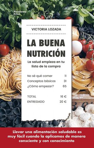 LA BUENA NUTRICIÓN 
