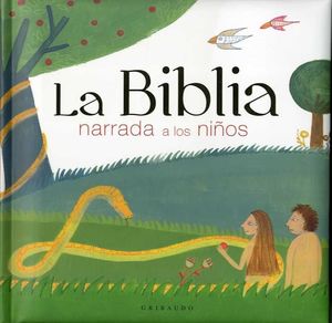 LA BIBLIA NARRADA A LOS NIÑOS