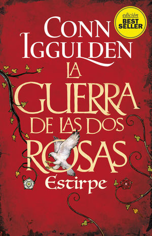 LA GUERRA DE LAS DOS ROSAS - ESTIRPE