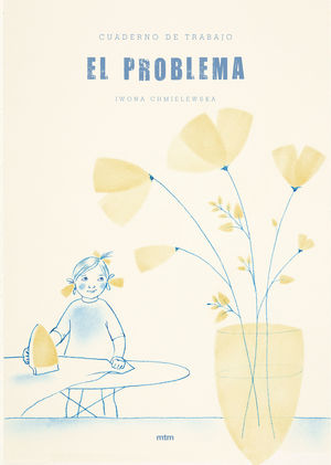 CUADERNO DE TRABAJO, EL PROBLEMA