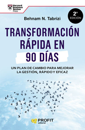 TRANSFORMACION RAPIDA EN 90 DIAS.(MANAGEMENT)