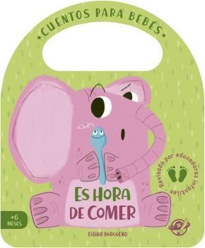 CUENTOS PARA BEBÉS - ES HORA DE COMER