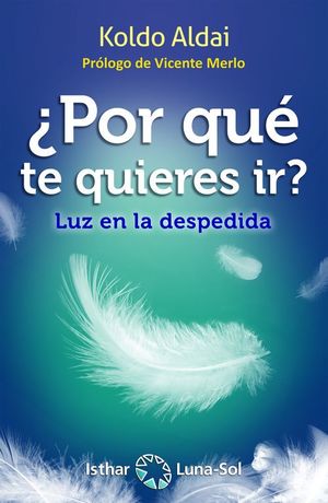 POR QUÉ TE QUIERES IR?