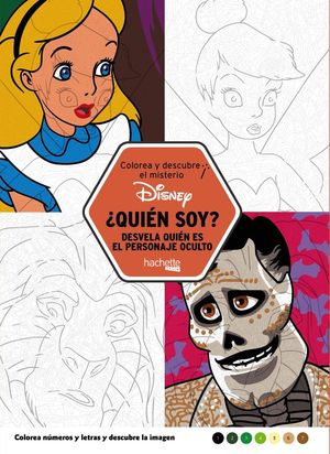 COLOREA Y DESCUBRE EL MISTERIO DISNEY. ¿QUIÉN SOY?