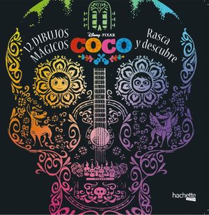 COCO DISNEY. 12 DIBUJOS MÁGICOS: RASCA Y DESCUBRE