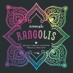 ARTETERAPIA. RANGOLIS. 6 DIBUJOS MÁGICOS