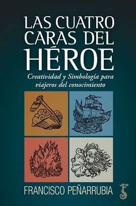 CUATRO CARAS DEL HEROE, LAS