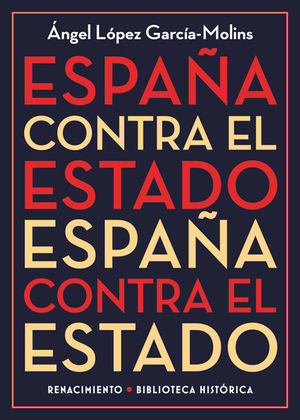 ESPAÑA CONTRA EL ESTADO