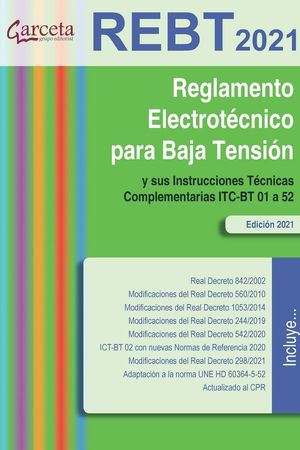 RBT (2021). REGLAMENTO ELECTROTECNICO PARA BAJA TENSION (GARCETA)