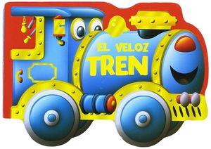 EL TREN VELOZ
