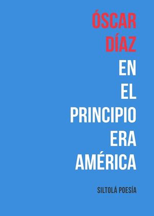 EN EL PRINCIPIO ERA AMERICA