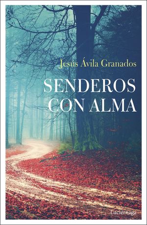 SENDEROS CON ALMA