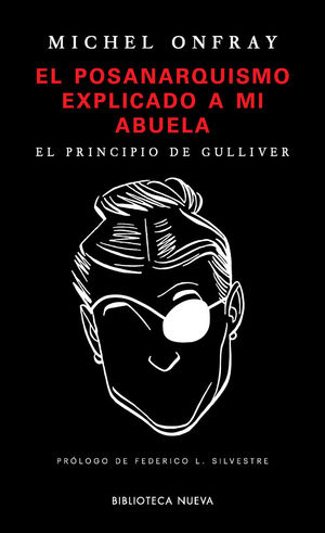 POSANARQUISMO EXPLICADO A MI ABUELA,EL
