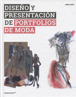 DISEÑO Y PRESENTACION DE PORTFOLIOS DE MODA