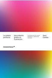 LA PALETA PERFECTA PARA DISEÑO GRAFICO E ILUSTRACI