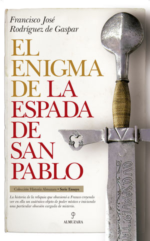 EL ENIGMA DE LA ESPADA DE SAN PABLO