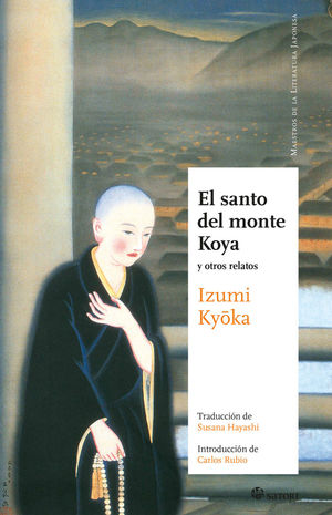 SANTO MONTE DEL KOYA Y OTROS RELATOS