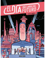 DIA MAS LARGO DEL FUTURO