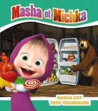 MASHA Y EL OSO. MASHA ES MUY GOLOSA