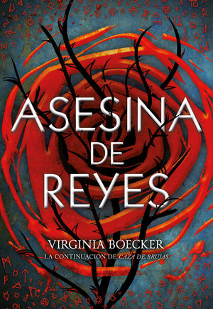 CAZA DE BRUJAS 2. ASESINA DE REYES.