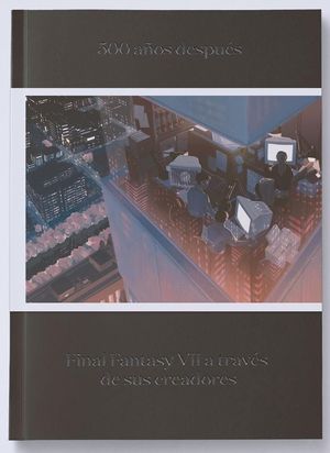 FINAL FANTASY VII A TRAVES DE CREADORES