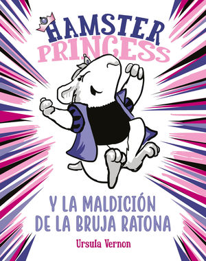 HAMSTER PRINCESS Y LA MALDICION DE LA BR