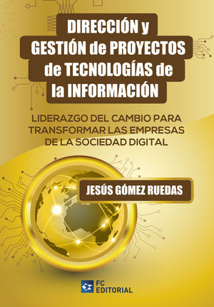 DIRECCION Y GESTION DE PROYECTOS DE TECNOLOGIAS DE