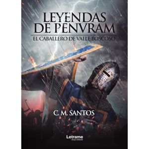 LEYENDAS DE PENVRAM. EL CABALLERO DE VALLE BOSCOSO