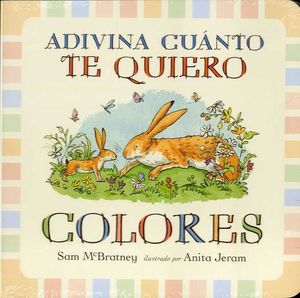 ADIVINA CUÁNTO TE QUIERO. COLORES