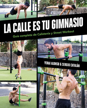 LA CALLE ES TU GIMNASIO