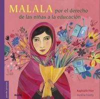 MALALA POR EL DERECHO DE LAS NIÑAS A LA EDUCACIÓN