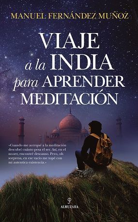 VIAJE A LA INDIA PARA APRENDER MEDITACIÓN