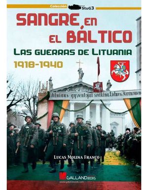 SANGRE EN EL BALTICO GUERRAS DE LITUANIA