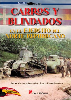 CARROS Y BLINDADOS EN EL EJÉRCITO DEL NORTE REPUBLICANO