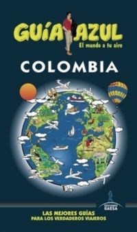 COLOMBIA 2019. GUÍA AZUL